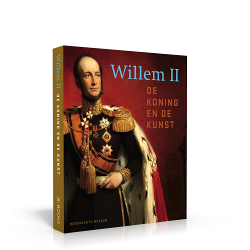 Willem Ii De Koning En De Kunst 2e Druk Wbooks