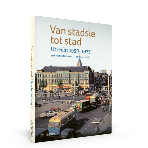 Van stadsie tot stad | Utrecht 1950-1975